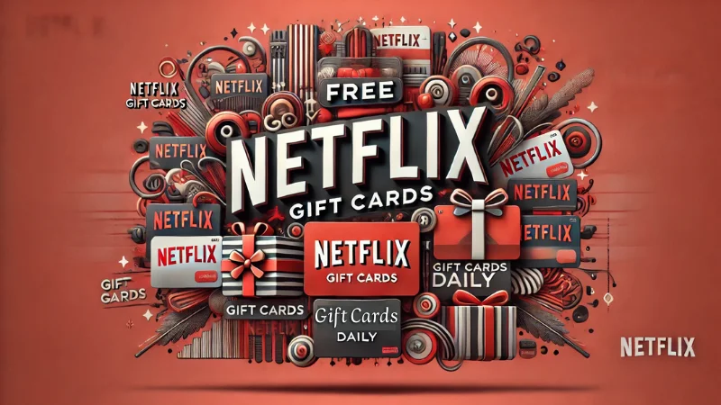 Free Netflix Gift Cards